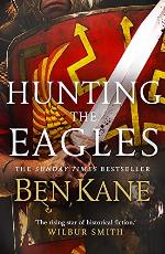 Hunting the Eagles (Eagles of Rome Book 2)