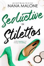 Seductive in Stilettos (The Complete Collection): New Adult | Contemporary Romance | Military Romance