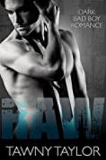 Raw - Dark Bad Boy Romance: With Bonus Story Stepbrother - Obsessed