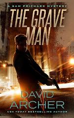 The Grave Man - a Sam Prichard Mystery