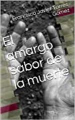 El amargo sabor de la muerte (Spanish Edition)