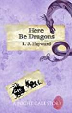 Here Be Dragons (A Night Call Story)