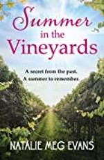 Summer in the Vineyards: a delicious summer tale of hidden secrets and eternal love