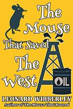 The Mouse That Saved The West (The Grand Fenwick Series Book 4)