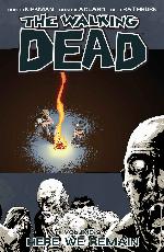 The Walking Dead Volume 09 - Here We Remain