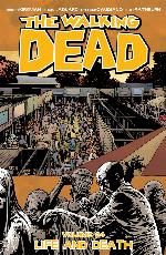 The Walking Dead Volume 24 - Life and Death