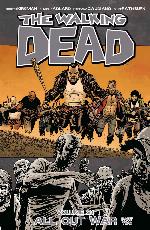 The Walking Dead Volume 21 - All Out War Part 2