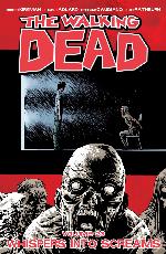The Walking Dead Volume 23 - Whispers Into Screams