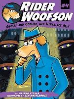 Ghosts and Goblins and Ninja, Oh My! (Rider Woofson Book 4)