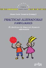 Prácticas alienadoras familiares: El "Síndrome de Alienación Parental reformulado" (Terapia Familiar nº 141636) (Spanish Edition)