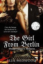 The Girl from Berlin: Gruppenf&uuml;hrer's Mistress