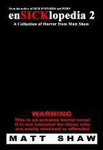 EnSICKlopedia 2: A Collection of Extreme Horror