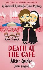 Death at the Caf&eacute; (A Reverend Annabelle Dixon Mystery Book 1)
