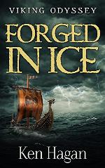 Forged in Ice (Viking Odyssey Book 1)
