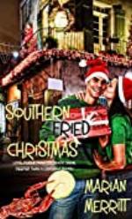 Southern Fried Christmas (Christmas Holiday Extravaganza)