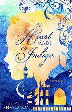 A Heart Made Of Indigo: A Historical Romance (Journeys of the Heart #1)