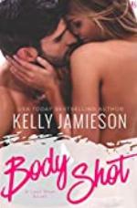 Body Shot: A Last Shot Novel