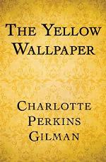 The Yellow Wallpaper