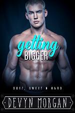 Getting Bigger: Soft, Sweet 'N Hard