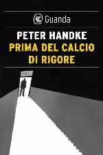 Prima del calcio di rigore (Italian Edition)