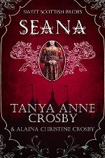 Seana: A Sweet Scottish Medieval Romance (Sweet Scottish Brides Book 3)