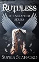 Ruthless (The Seraphim Series Book 2)