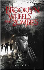 Brooklyn, Wheels and Zombies (Wheels and Zombies series Book 2)