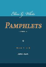 Ellen G. White Pamphlets Book 1 Of 2