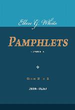 Ellen G. White Pamphlets Book 2 Of 2