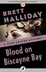 Blood on Biscayne Bay (The Mike Shayne Mysteries Book 14)