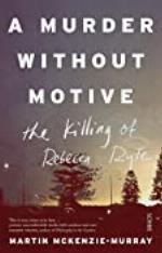 A Murder Without Motive: the killing of Rebecca Ryle