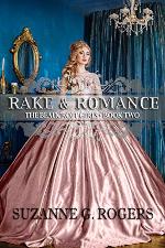 Rake &amp; Romance (The Beaucroft Girls Book 2)