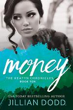 Money (Captive Films #3) (The Keatyn Chronicles Book 10)
