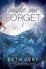 Make Me Forget (Make Me Series)