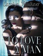 To Love a Man