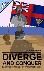 Diverge and Conquer (Look to the West Book 1)