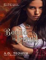 Bound by Legend