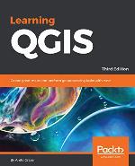 Learning QGIS: Create great maps and perform geoprocessing tasks with ease