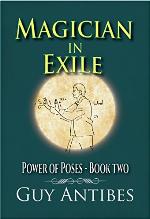 Magician In Exile (Power of Poses Book 2)