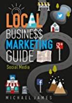 Local Business Marketing Guide: Social Media