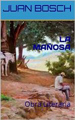 LA MA&Ntilde;OSA: Obra Literaria (Spanish Edition)