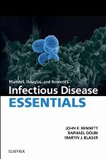 Mandell, Douglas and Bennett&rsquo;s Infectious Disease Essentials E-Book (Principles and Practice of Infectious Diseases)