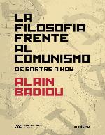 La filosofía frente al comunismo: De Sartre a hoy (Mínima) (Spanish Edition)