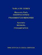 Tabla de Cebes - Musonio Rufo. Disertaciones fragmentos menores - Epicteto. Manual fragmentos (Biblioteca Cl&aacute;sica Gredos n&ordm; 207) (Spanish Edition)