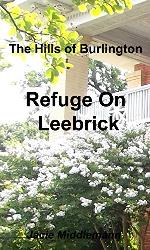 Refuge on Leebrick (The Hills of Burlington Book 4)