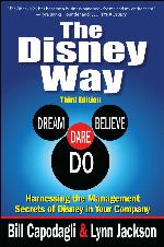 The Disney Way: Harnessing the Management Secrets of Disney in Your Company, Third Edition (Business Books)