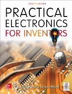 Practical Electronics for Inventors, Fourth Edition