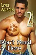 Don't Need a Hero (Protect and Serve)