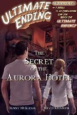 The Secret of the Aurora Hotel (Ultimate Ending Book 5)