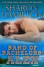 Band of Bachelors: Alex, Book 2